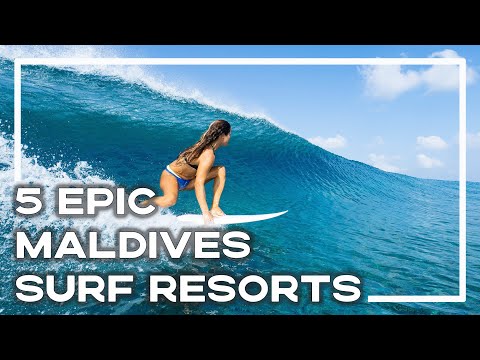 5 Of The Best Maldives Surf Resorts 🇲🇻 Luxury Surf Trip Time! | Stoked For Travel
