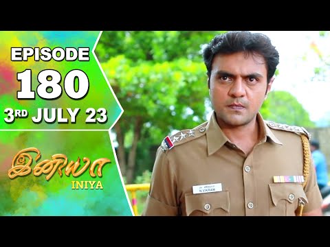 Iniya Serial | Episode 180 | 3rd July 2023 | Alya Manasa | Rishi | Saregama TV Shows Tamil