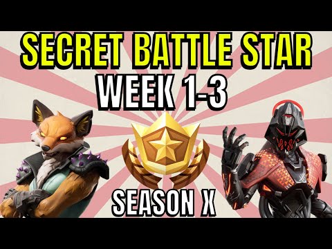 ALL Fortnite season X Secret Battle Star Locations week 1 to 3 - Season 10