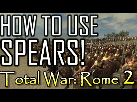 HOW TO USE SPEARS! - Total War: Rome 2 Tutorial