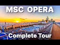 MSC OPERA - Complete Cruise Ship Tour 2024 - 4K