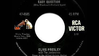 1965 HITS ARCHIVE: (Such An) Easy Question - Elvis Presley (mono 45)