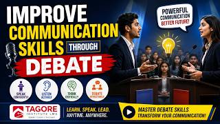 Improve Communication Skills Through Debate | English Speaking Course | Tagore Institute LMS