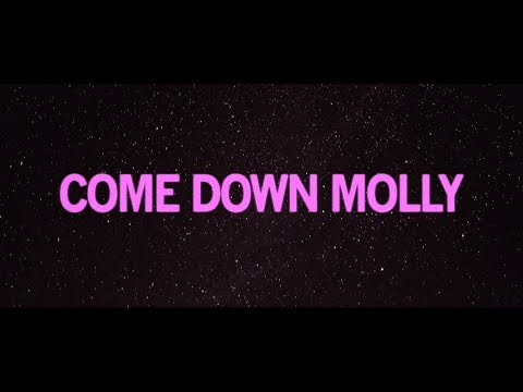 Come Down Molly Trailer