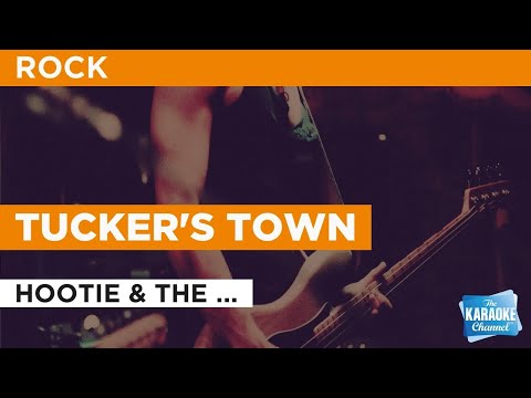 Tucker's Town : Hootie & the Blowfish | Karaoke with Lyrics
