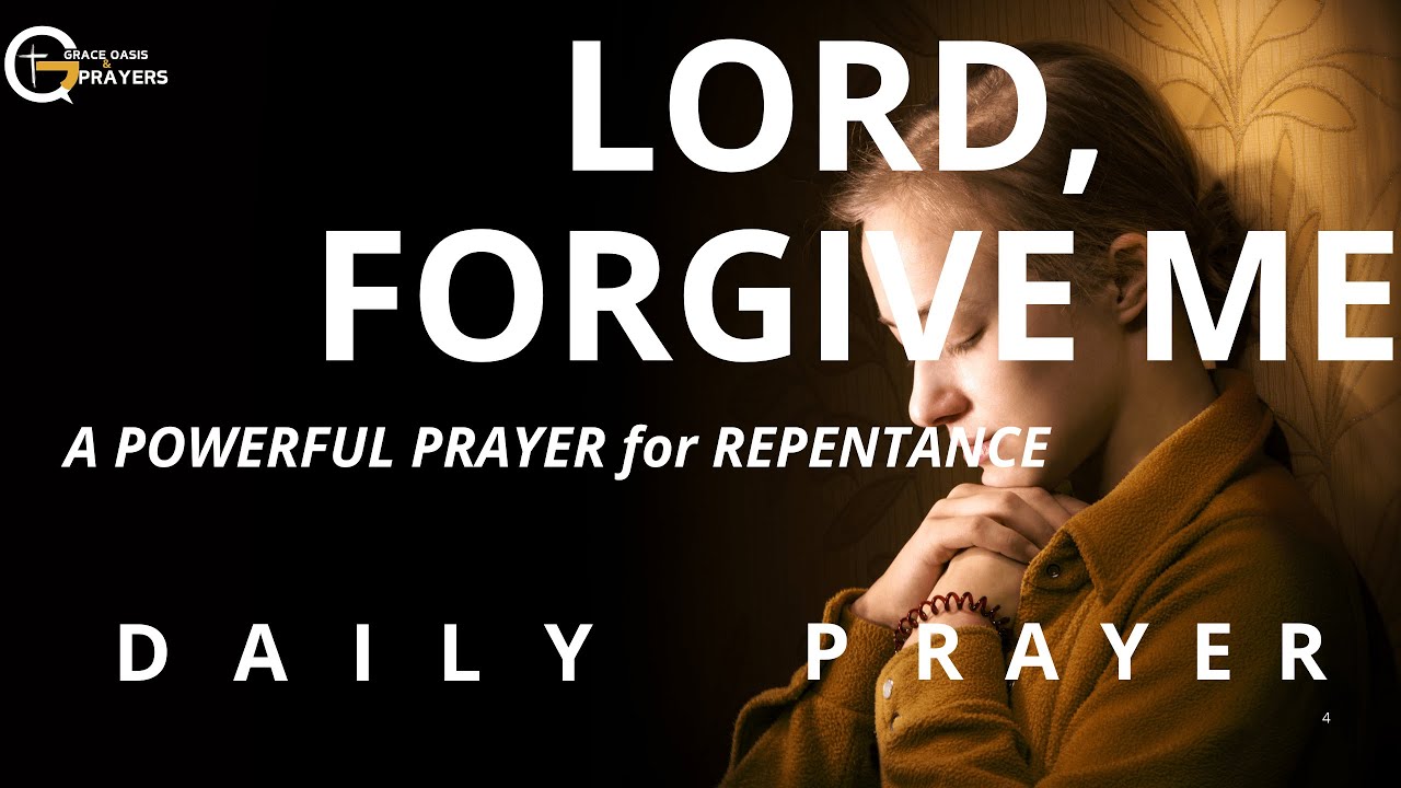 Merciful Lord, I Humbly Ask for Your Forgiveness and a New Beginning | Daily Prayer