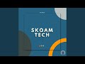 SKOAM TECH (Radio Edit)