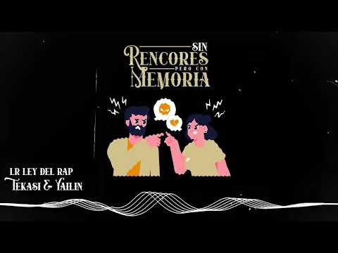 05. LR Ley Del Rap -  Tek@shi y Y@ilin | Sin rencores pero con memoria ( Vizualizer )  #SRCMalbum