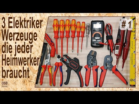 3 Elektriker Werkzeuge die jeder Heimwerker braucht | #1