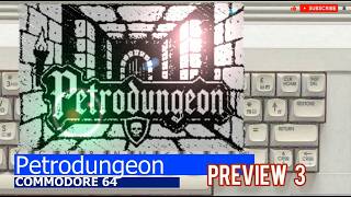 Commodore 64 -=Petrodungeon=- preview 3