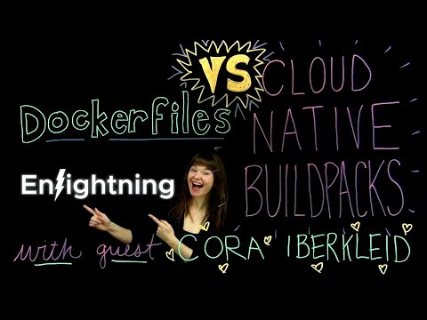 ϟ Enlightning: Dockerfiles vs Cloud Native Buildpacks ϟ
