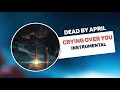 Dead By April - Crying Over You (Instrumental)