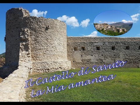 Il Castello Di Savuto  ( La Mia Amantea )