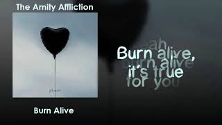 The Amity Affliction - Burn Alive [Lyrics on screen]