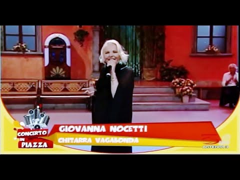 DOMENICA 15 GENNAIO 2023 - GIOVANNA NOCETTI CANTA: CHITARRA VAGABONDA -