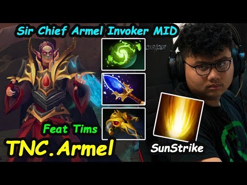 TNC.Armel [Invoker] Sir Chief Super Fast Finger Combo Skill Feat Tims Dota 2 pro Gameplay