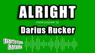 Darius Rucker - Alright (Karaoke Version)