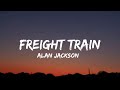 Alan Jackson - Freight Train (lyrics)