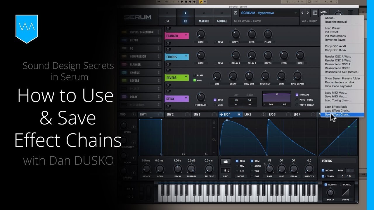Sound Design Secrets in Serum lesson by Dusko, using and saving FX chains