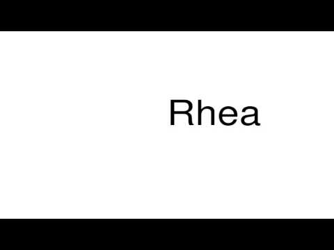 How to pronounce Rhea
