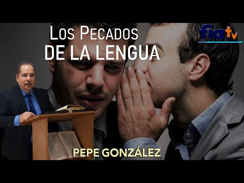 The Sins of the Tongue - Bible Class by Pepe González