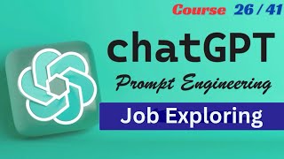 Job Exploring | Mastering AI & ChatGPT | Lecture 26/41