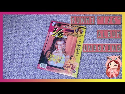 UNBOXING SUNMI 선미 3RD MINI ALBUM 1/6 6분의1