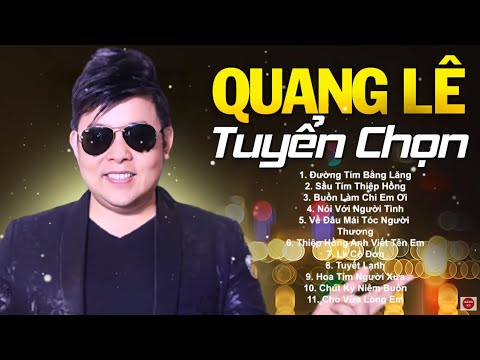 Những Cực Phẩm Bolero Song ca Xuất Sắc hay nhất của ca sĩ Quang Lê