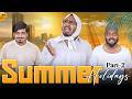 Summer Holidays Part 2 Hyderabadi Comedy Warangal Diaries