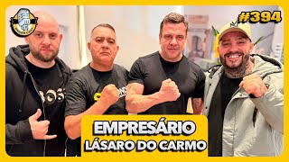 ( AO VIVO ) EMPRESARIO LASARO DO CARMO - SNIDERCAST #394
