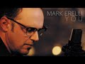 MarkErelli - You (live)