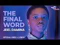 Jeiel Damina - The Final Word (Official Video + Lyrics)