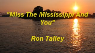 "Miss The Mississippi And You" written by Mr Rodgers  (arr Ron Talley) 1 21 16
