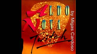 ALDO NOVA - Tonite ( lift me up )