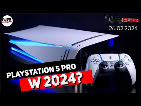 Playstation 5 Pro w 2024? - NRFlash (26.02.2024) (polskie napisy / eng sub)