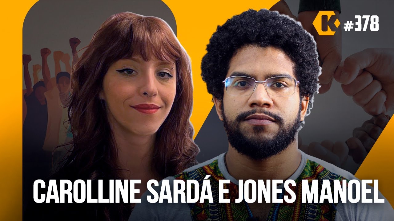 CAROLLINE SARDÁ + JONES MANOEL - IGUALDADE SOCIAL E COMUNISMO - KRITIKÊ #378