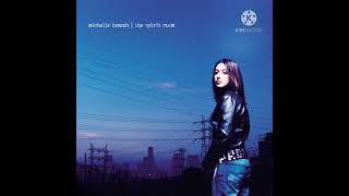 04. You Set Me Free - Michelle Branch