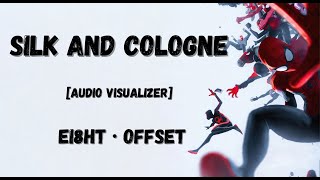 Download lagu Silk and Cologne -  EI8HT · Offset (Across the Spider Verse) mp3