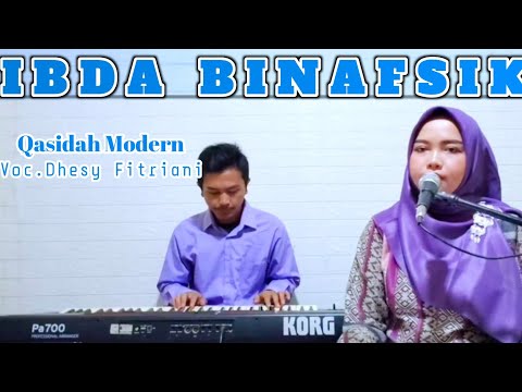 Ibda Binafsik - Voc.Dhesy Fitriani || Qasidah Modern