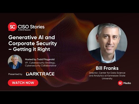 Generative AI and Corporate Security – Getting it Right - Bill Franks - CSP #160