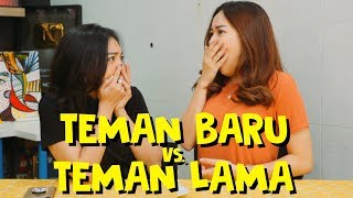 Download lagu TEMAN BARU vs. TEMAN LAMA mp3 Download lagu TEMAN BARU vs. TEMAN LAMA mp3