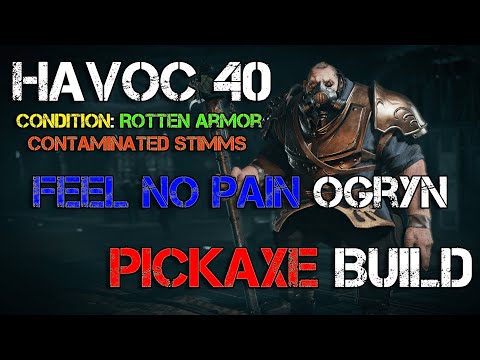 Pickaxe Ogryn Build with Feel No Pain is just DUMB strong! + Gameplay Havoc 40 (Rotten armor + Stim)