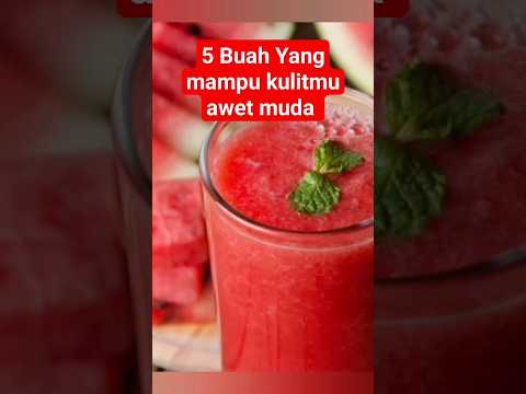 Yuk, jaga kecantikanmu dengan 5 buah yang bisa bikin kamu awet muda! 🍏✨ Coba deh, kamu pasti suka!