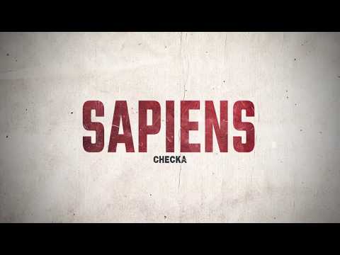 Checka - Sapiens f. TKE, Bocaseca, Samurai & Dj Muh'fucka
