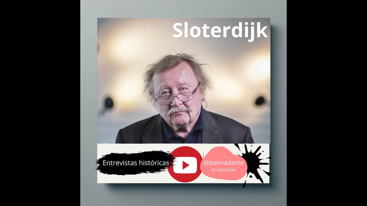 Entrevistas históricas: Peter Sloterdijk (16.3.24)