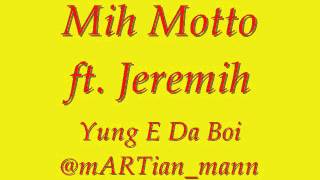 Jeremih - Mih Motto