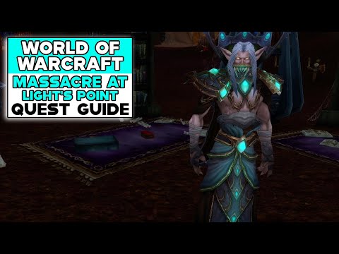 WORLD OF WARCRAFT CLASSIC MASSACRE AT LIGHT'S POINT QUEST GUIDE