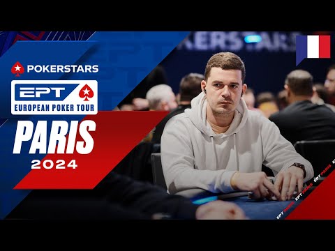 EPT Paris 2024 5K € MAIN EVENT - Jour 4 Cards Up commenté par Benny & Yu | PokerStars en Français