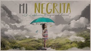 Mi Negrita Music Video