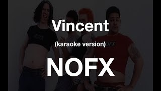 (Karaoke) NOFX - Vincent